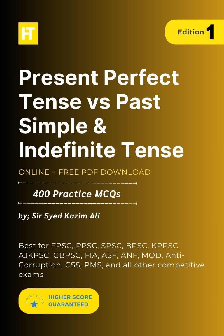 Present Perfect Tense vs Past Simple & Indefinite Tense